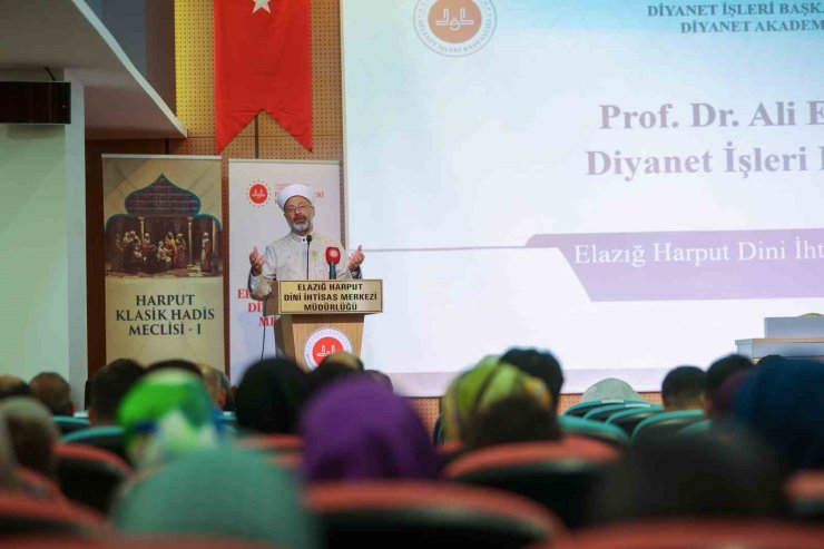 Diyanet İşleri Başkanı Erbaş: “Hadisin daha nitelikli bir şekilde öğretiminin yapılması çok önemli”