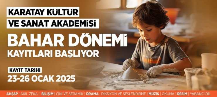 Karatay Kültür ve Sanat Akademisi’nde Bahar Dönemi kayıtları başlıyor