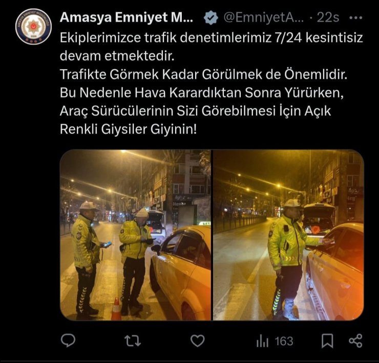 Amasya Emniyet Müdürlüğü: “Hava karardıktan sonra açık renkli giysiler giyinin”