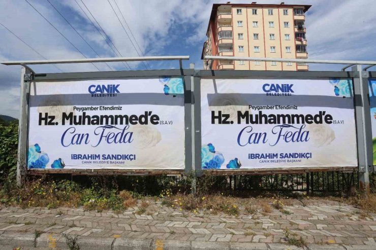 Canik’e "Hz. Muhammed’e Can Feda" afişleri asıldı