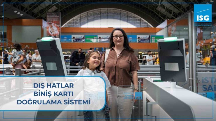 Sabiha Gökçen Havalimanı’nda "Biniş Kartı Doğrulama Sistemi" uygulaması başladı