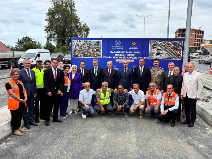 Bakan Uraloğlu’ndan Yomra yeni nesil kavşak inşaatında inceleme