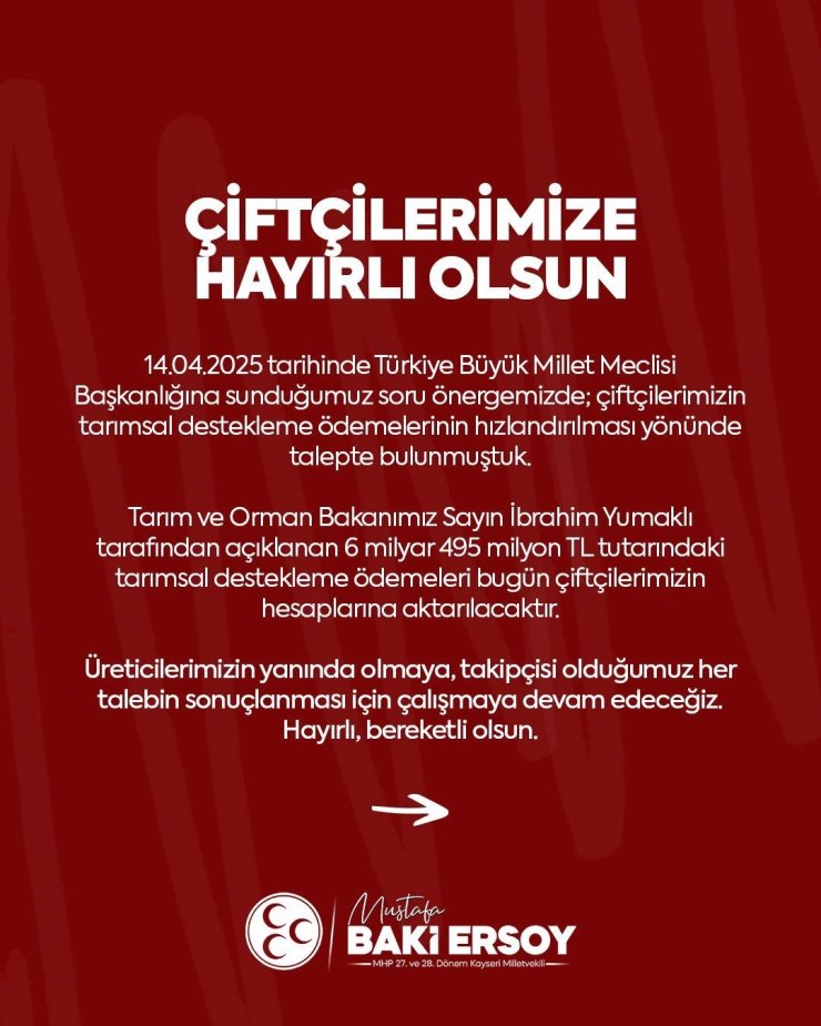 MHP’li Ersoy’dan çiftçilere ’tarımsal destekleme ödemesi’ müjdesi