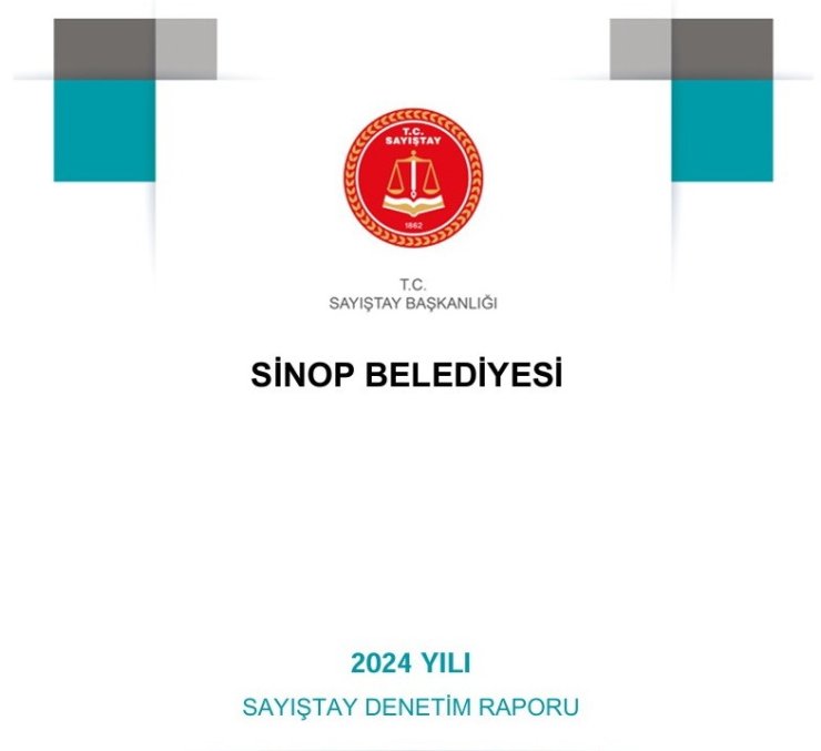 Sayıştay raporu: Sinop Belediyesi’nde usulsüzlük zinciri