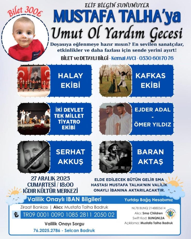 Mustafa Talha için Iğdır’da bağış gecesi düzenleniyor