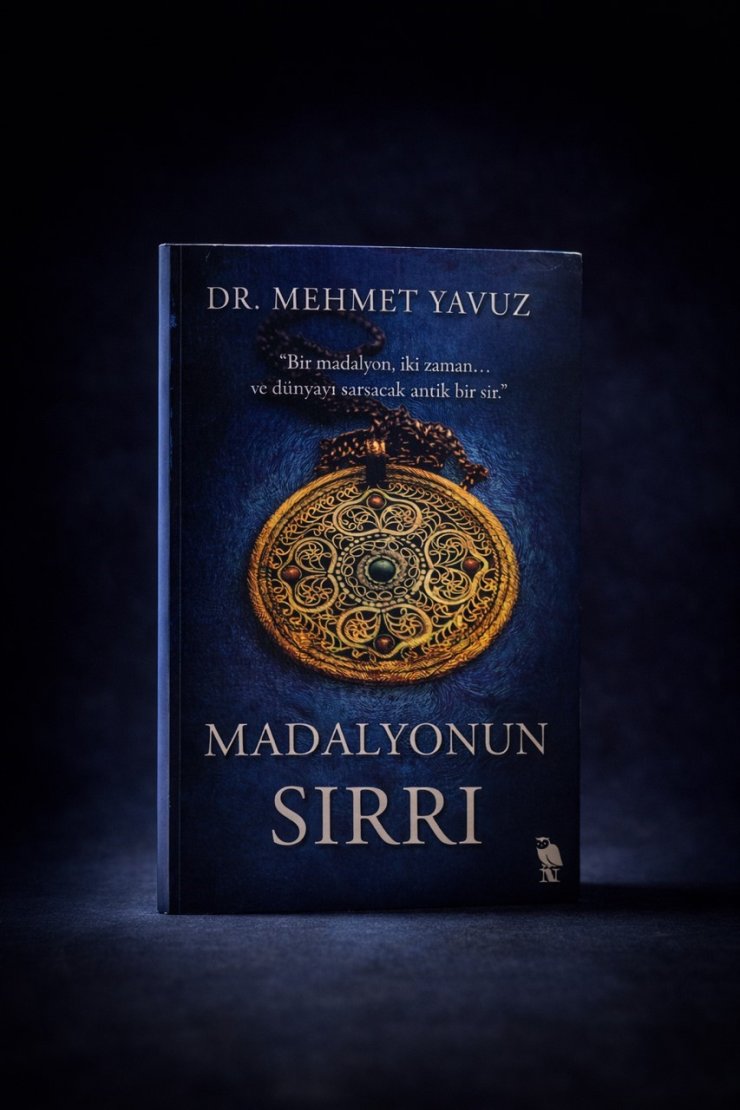 Nörolog Dr. Mehmet Yavuz’un ilk romanı: "Madalyonun Sırrı"