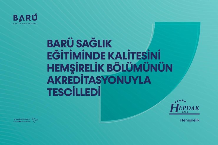 BARÜ Hemşirelik Bölümü akredite edildi