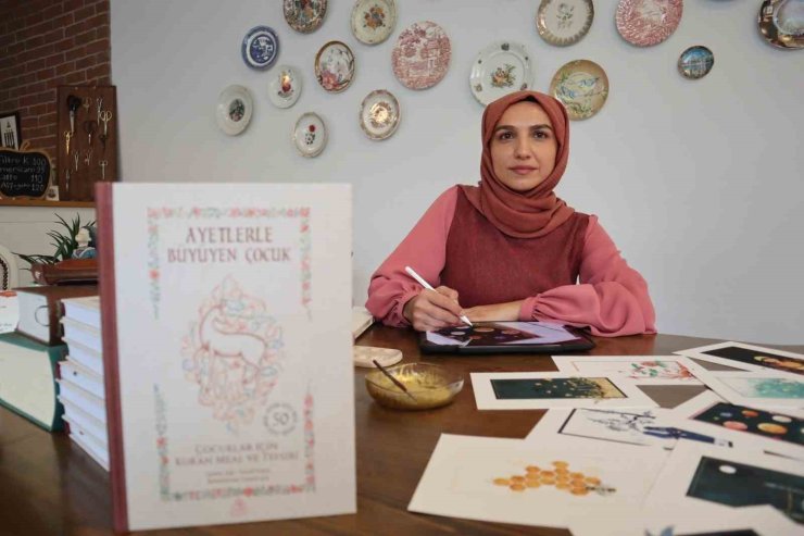 "Ayetlerle Büyüyen Çocuk" kitabıyla yeni nesilleri ayetlerle tanıştırıyor