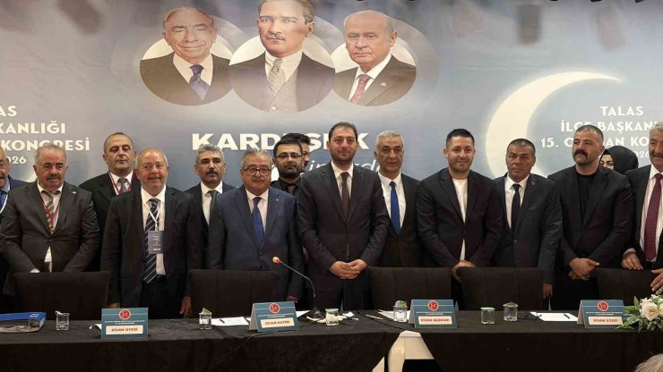 MHP Talas İlçe Başkanlığı’nda Kayhan Saraç güven tazeledi
