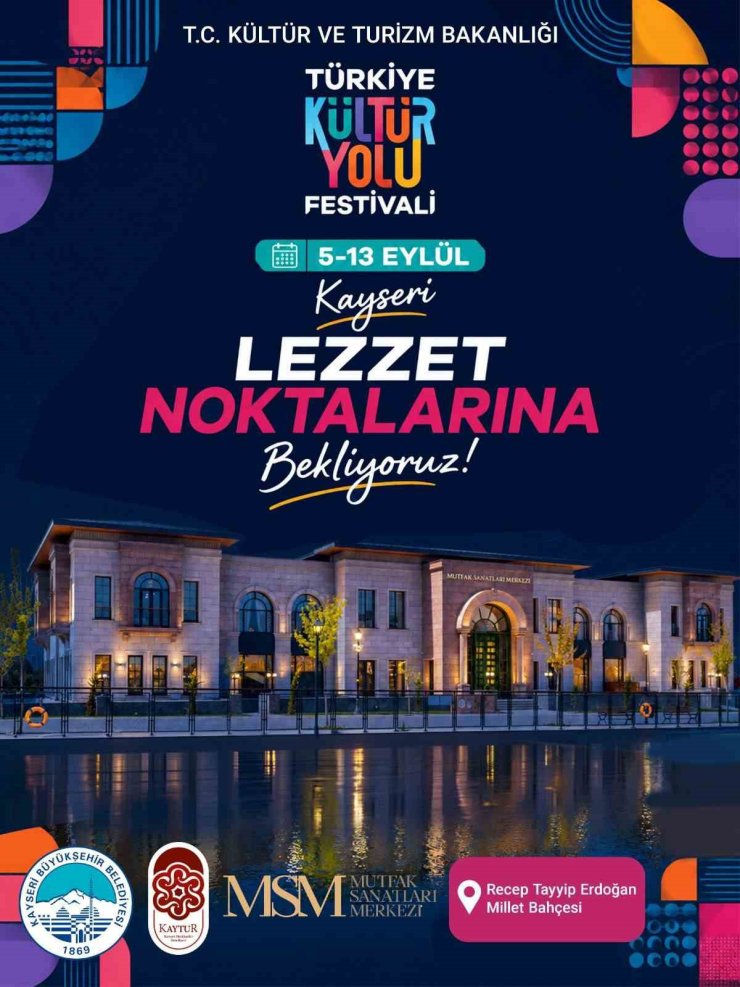 Büyükşehir’in gastronomi mekânları Kültür Yolu Festivali’nin ‘lezzet noktaları’ oldu