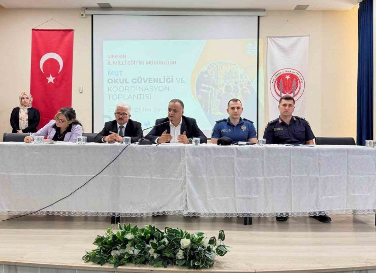 Mut’ta okul güvenliği ve koordinasyon toplantısı