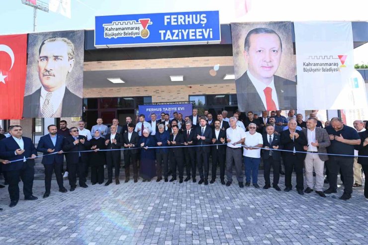 Kahramanmaraş’ta Ferhuş Taziyeevi hizmete açıldı
