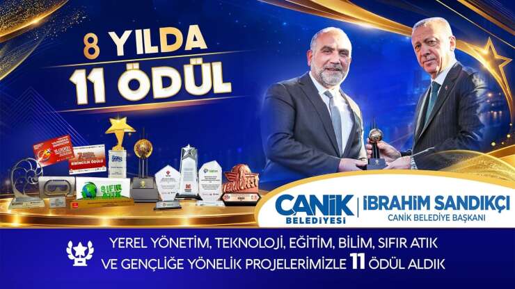 Canik Belediyesi 8 yılda 11 ödül kazandı