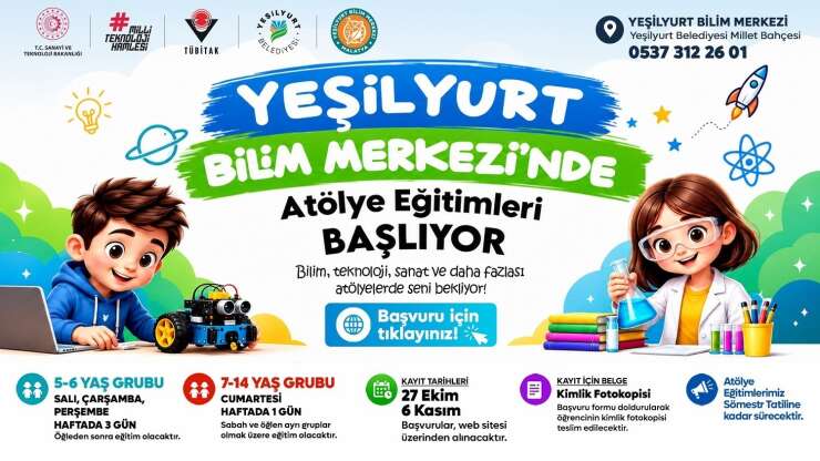 Yeşilyurt Bilim Merkezi’nde atölye eğitimleri için kayıtlar başladı